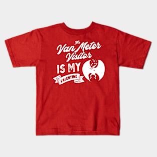 The Van Meter Visitor is My Valentine Cute Valentines Day Cryptid Kids T-Shirt